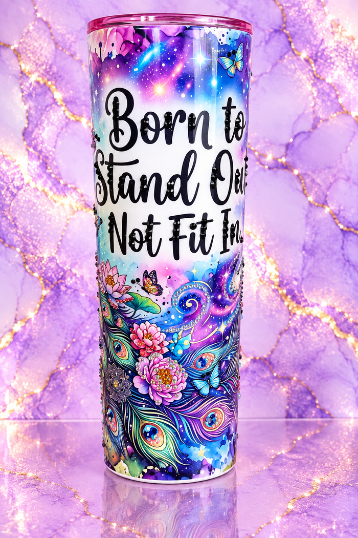 Born to Stand Out - 20 oz Stainless Steel