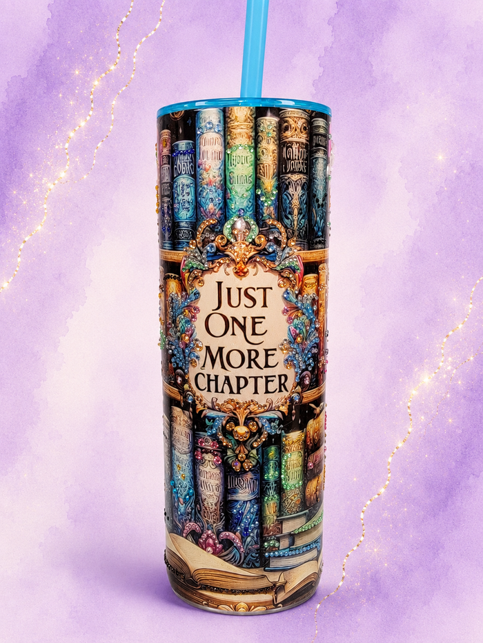 Just One More Chapter - 20 oz